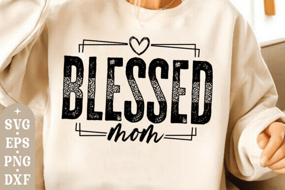 Blessed Mom Svg, Mama Svg, Mom Png Review