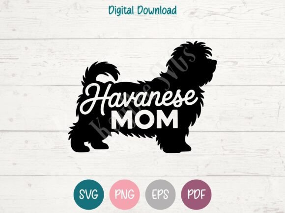 Charming Havanese Mom SVG for Embroidery