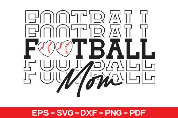 Football Mom Svg Png: A Perfect Touch for Sporty Embroidery