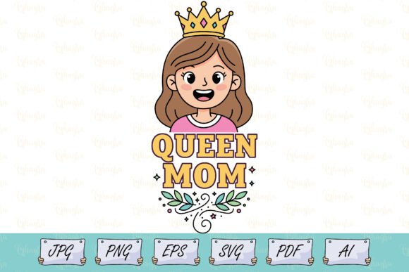 Mother's Day T-Shirt Queen Mom SVG