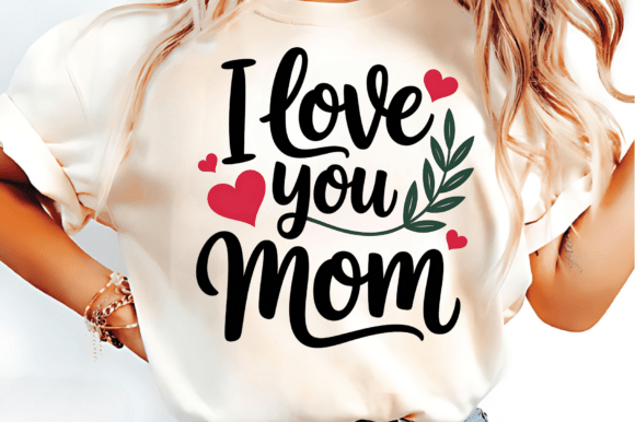 Review: I Love You Mom SVG, PNG for Embroidery