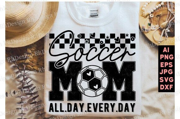Review: Soccer Mom SVG, All Day Every Day Soccer