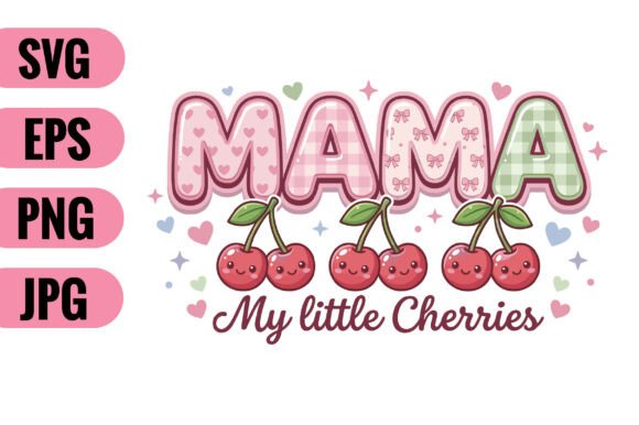 Sweet Like Cherries, Strong Like Mama